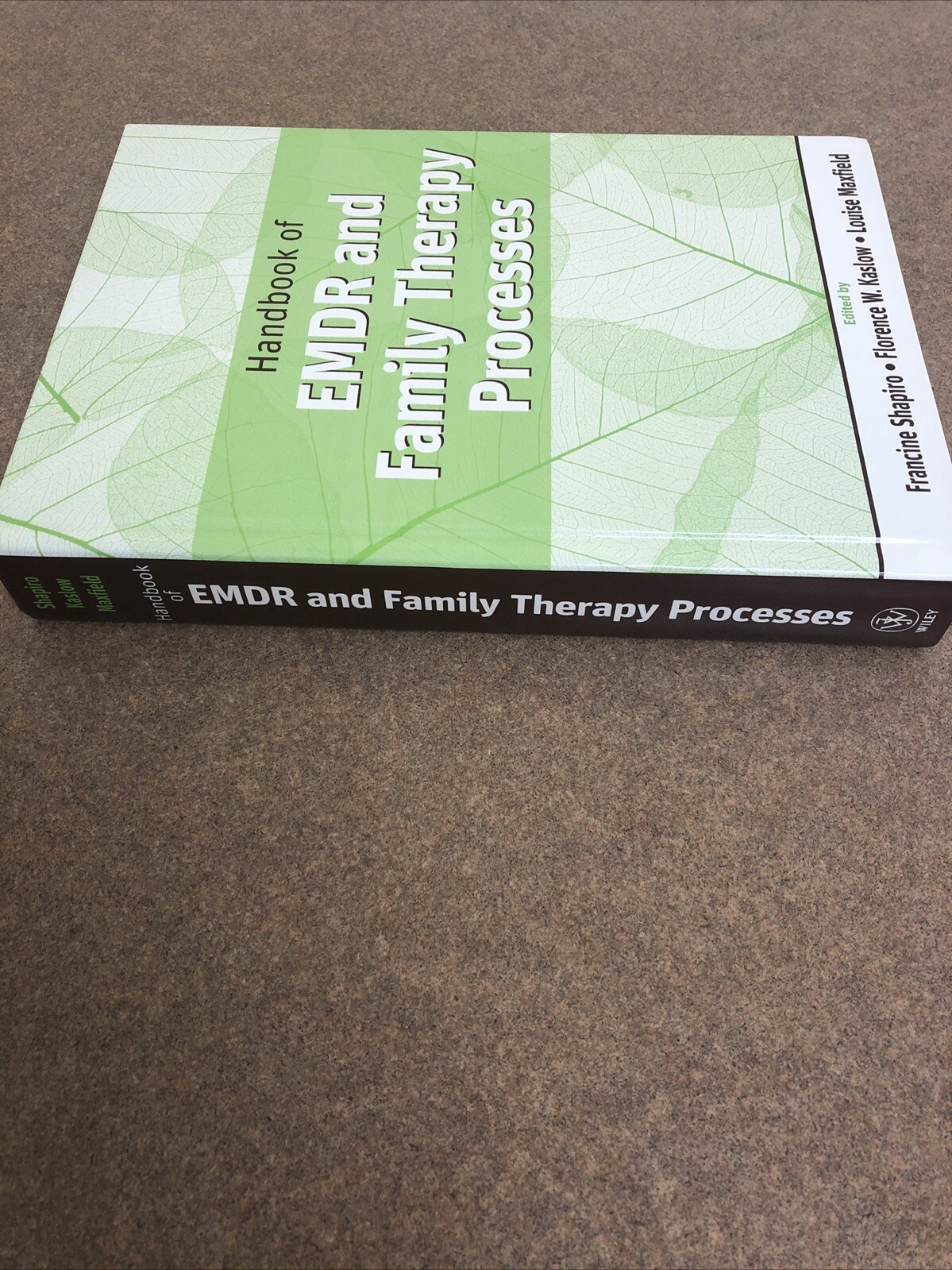 Handbook of EMDR and Family Therapy Processes by Shapiro, Kaslow, Maxfield NEW