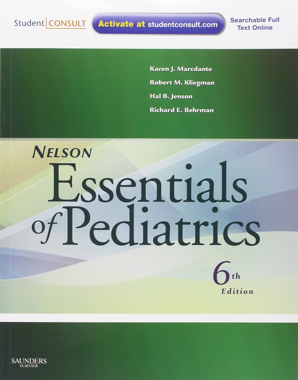 Nelson Essentials of Pediatrics: With STUDENT CONSULT Online Access