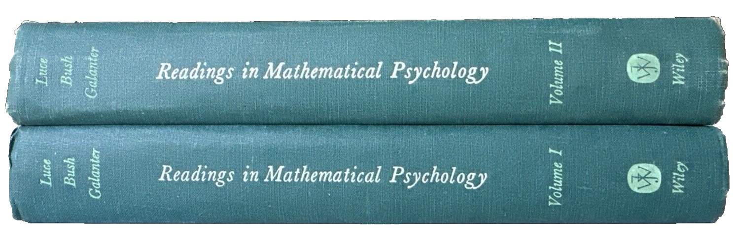 Readings in Mathematical Psychology (2 Vols. set) Luce, Bush, Galanter 1963-1965