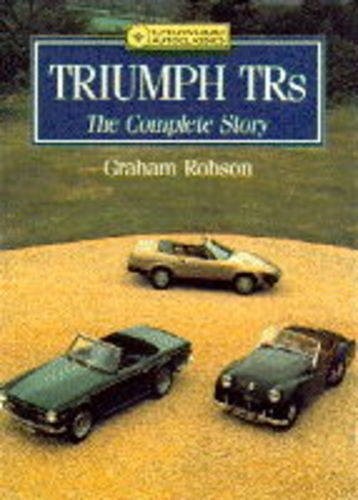 TRIUMPH TR’S: THE COMPLETE STORY (CROWOOD AUTOCLASSIC) By Graham Robson **Mint**
