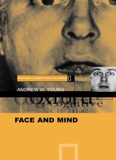 Face and Mind (Oxford Cognitive Science Series)