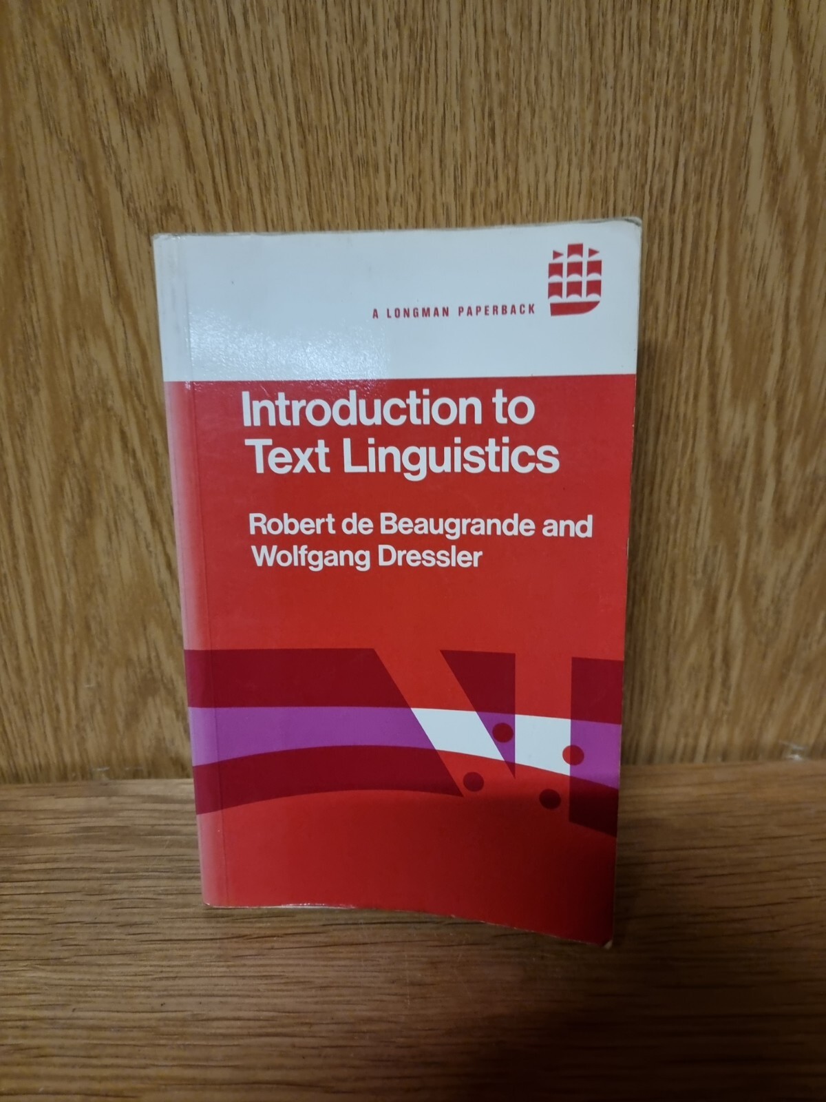 Introduction to Text Linguistics by Robert de Beaugrande, Wolfgang Dressler (H2)