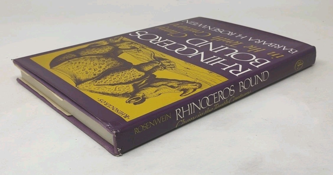 Rhinoceros Bound Cluny in the Tenth Century Rosenwein 1982 ISBN 0812278305