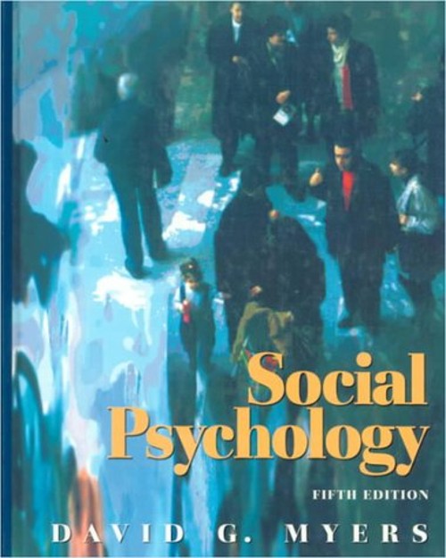 Social Psychology Hardcover David G. Myers