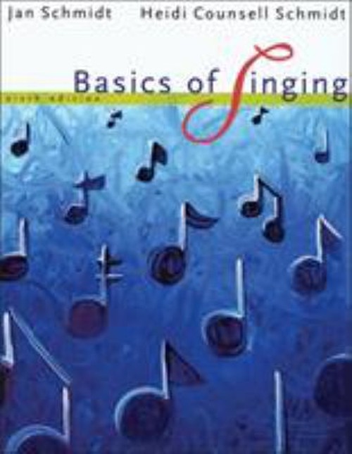 Basics of Singing Paperback Jan, Counsell Schmidt, Heidi Schmidt
