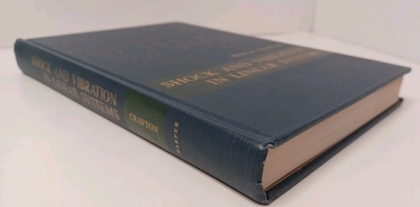Shock and Vibration in Linear Systems by Paul A. Crafton – Hardcover