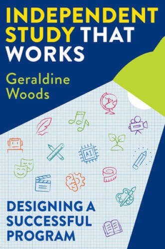 Independent Study That Works: Designing a Successful Program – VERY GOOD