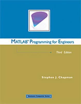 MATLAB Programming for Engineers by Chapman, Stephen J.