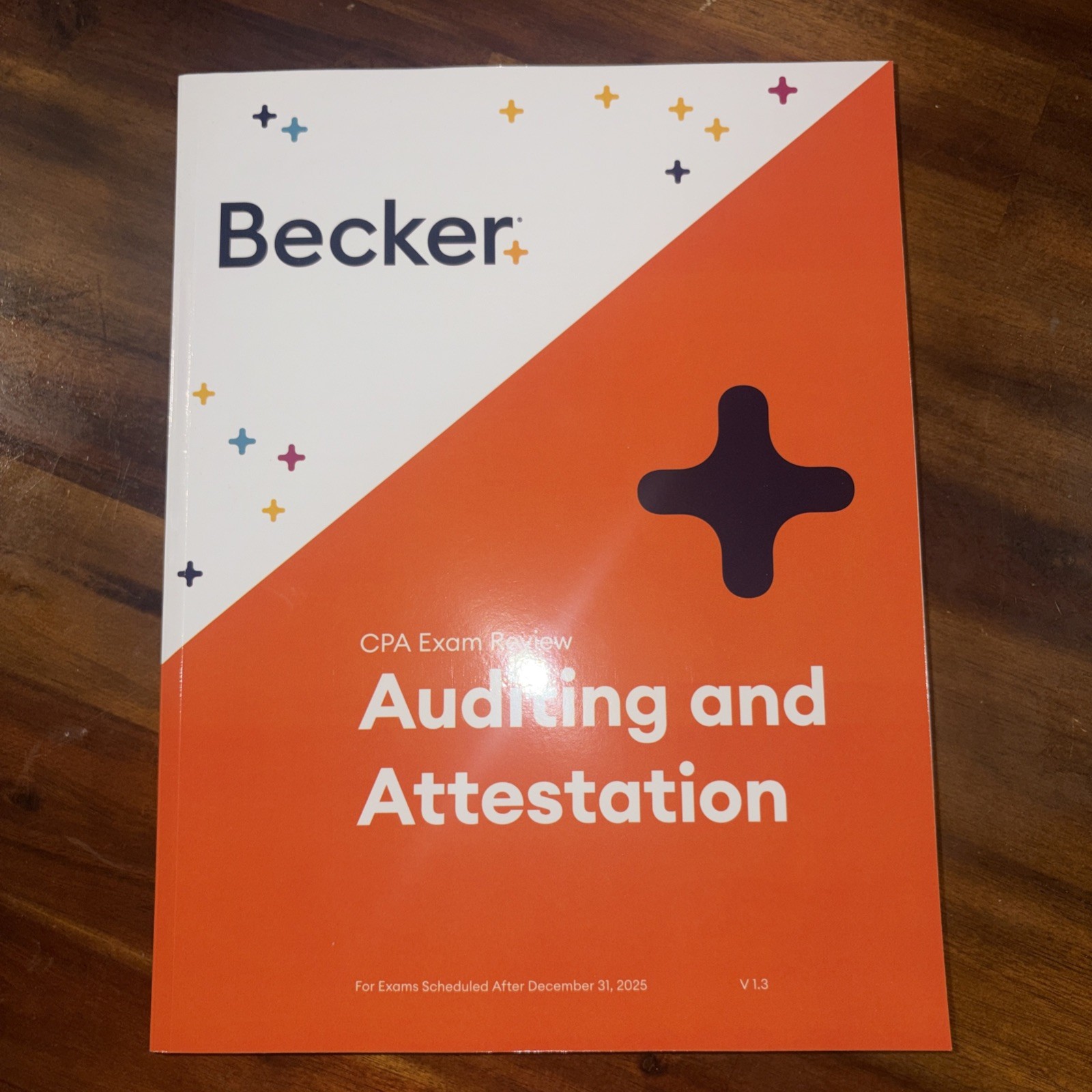 Becker CPA Exam Review Auditing Attestation V1.3 Exams Scheduled after 12/31/25