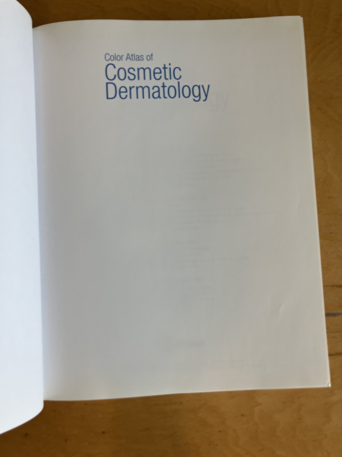 Color Atlas of Cosmetic Dermatology Second Ed. 2011 Tannous, Zeina & Avram, Matt