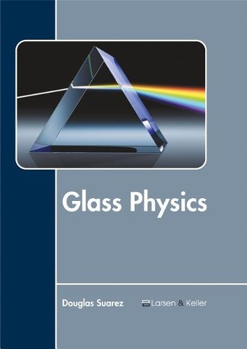 Glass Physics (Hardback)