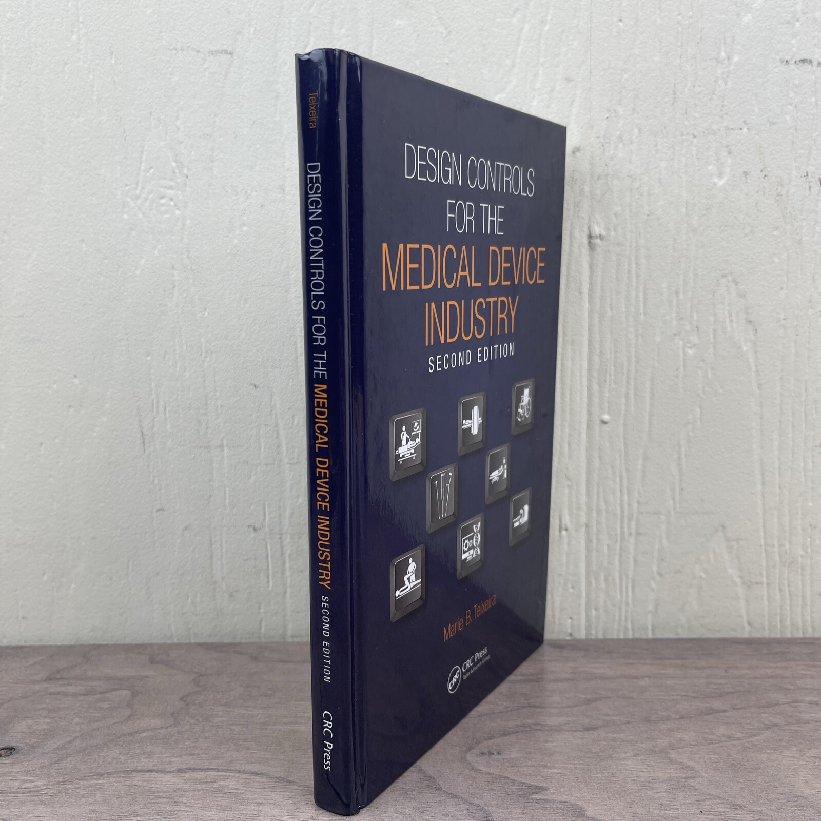 Design Controls for the Medical Device Industry second edition Hardcover