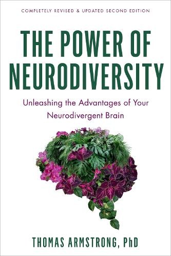 The Power of Neurodiversity by Thomas Armstrong – 9780306836367