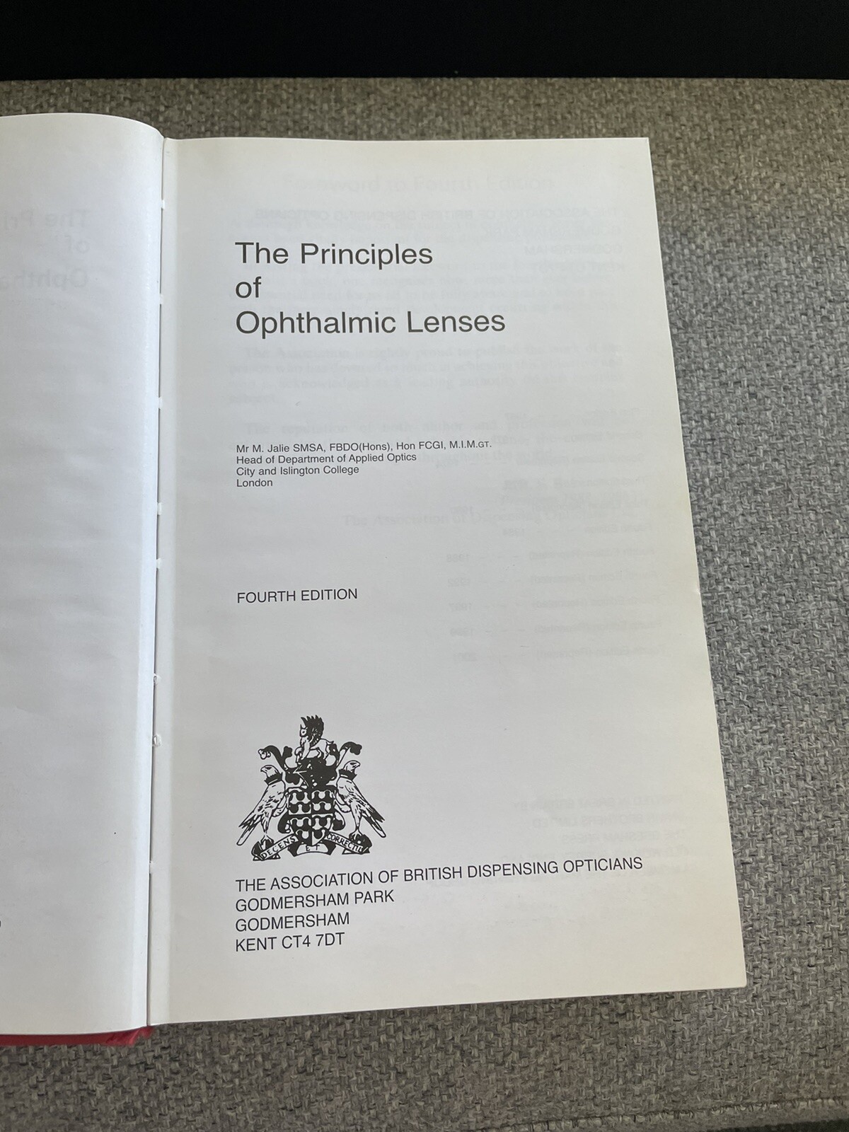 The Principles of Ophthalmic Lenses, Jalie Book Used Fourth Edition Abdo