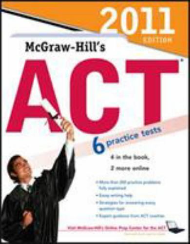 McGraw-Hill’s ACT, 2011 Edition by Steven Dulan (2010, Trade Paperback)