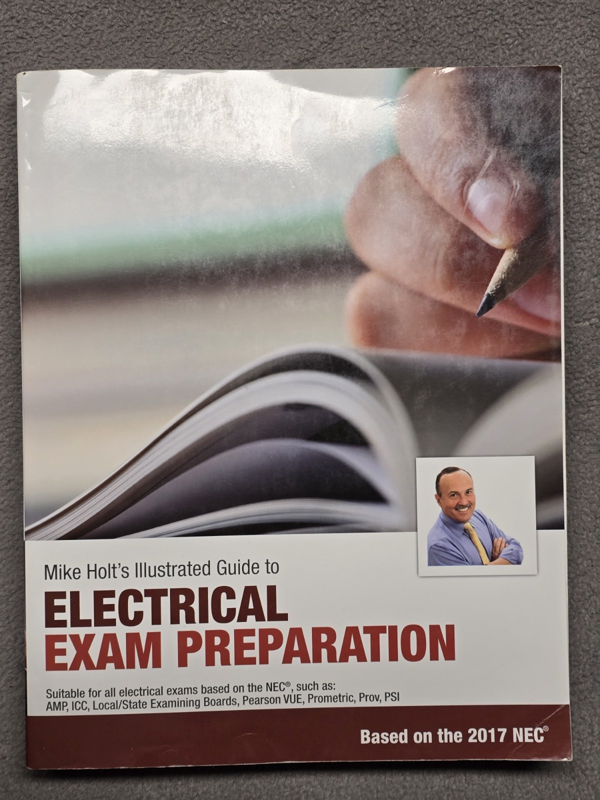 Mike Holt’s Illustrated Guide to Electrical Exam Preparation, Based on the 2017