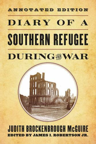 Diary of a Southern Refugee during the War, McGuire, Judith Brockenbrough, Good