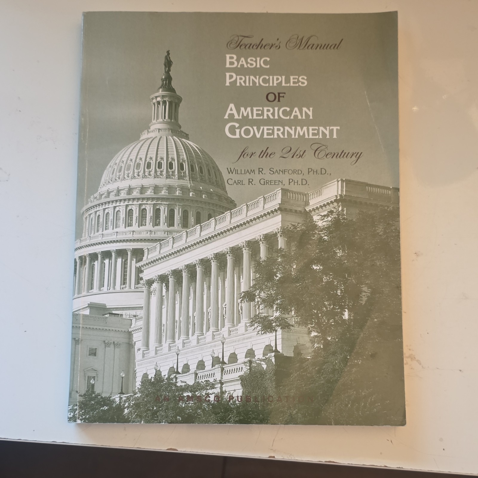 With Answers Basic Principles of American Government 21st Century PB Sanford