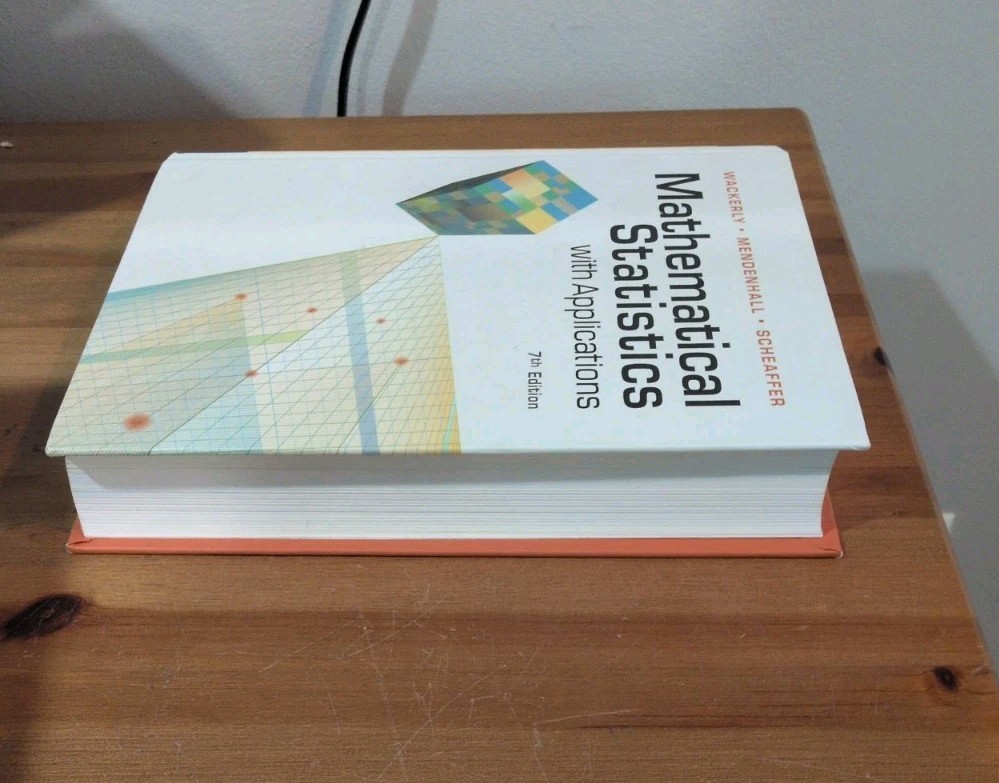Mathematical Statistics with Applications 7th Edition. ISBN 9780495110811