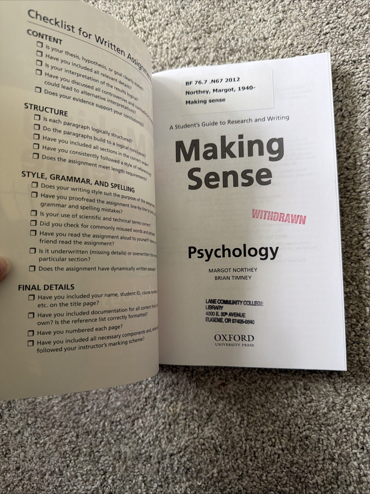 MAKING SENSE IN PSYCHOLOGY: A STUDENT’S GUIDE TO RESEARCH By Margot Northey