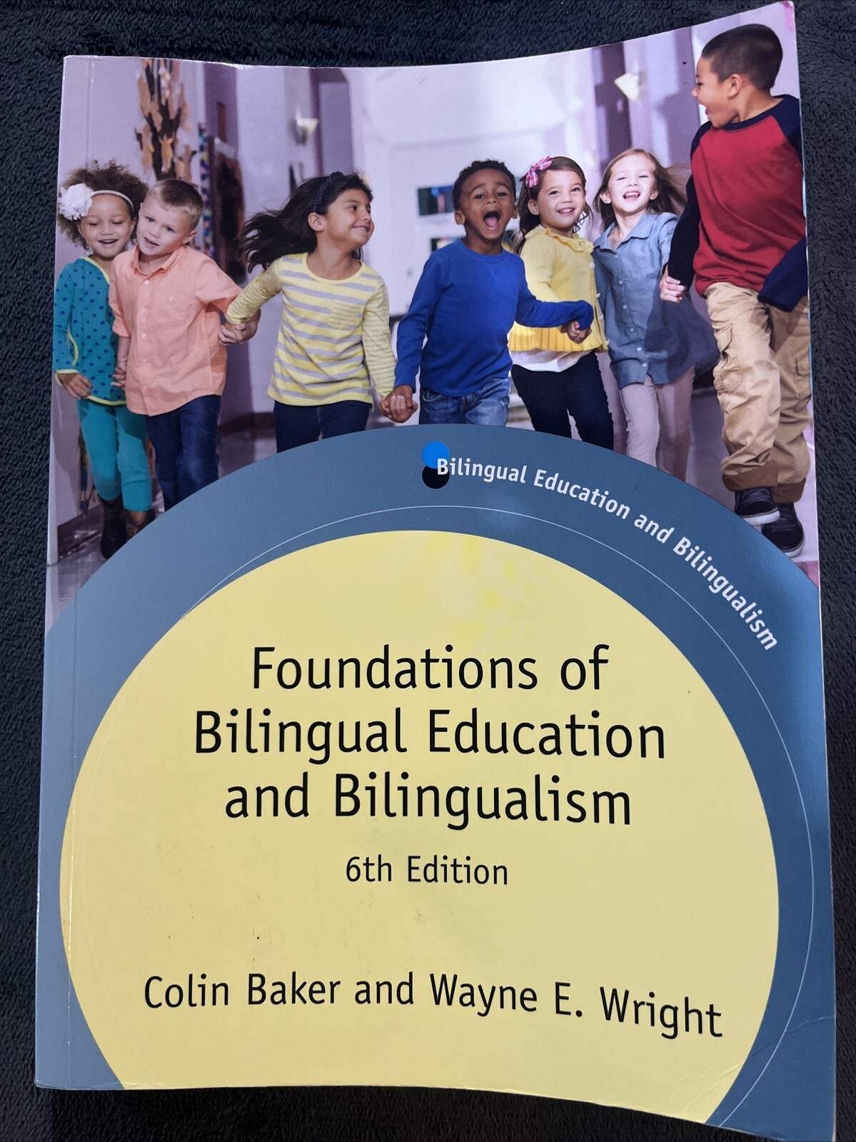 Foundations of Bilingual Education and Bilingualism (Bilingual Education & Bilin