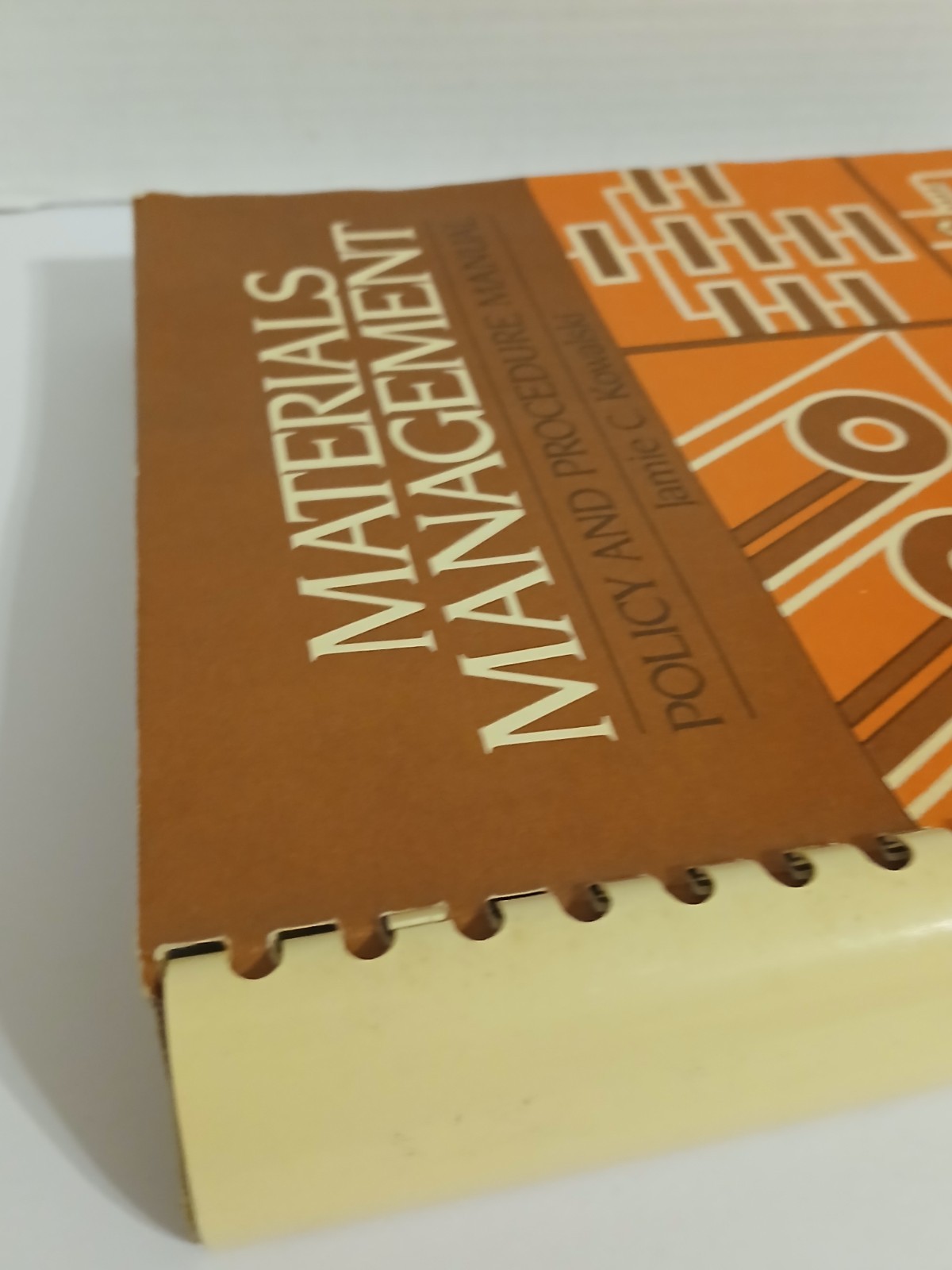 MATERIALS MANAGEMENT: POLICY AND PROCEDURE MANUAL By Jamie C. Kowalski 1982
