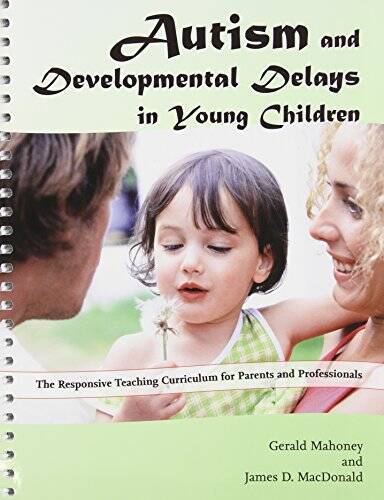 Autism and Developmental Delays in Young Children: The Responsive Teachin – GOOD