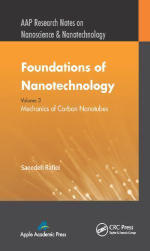 Foundations of Nanotechnology : Mechanics of Carbon Nanotubes, Hardcover by R…