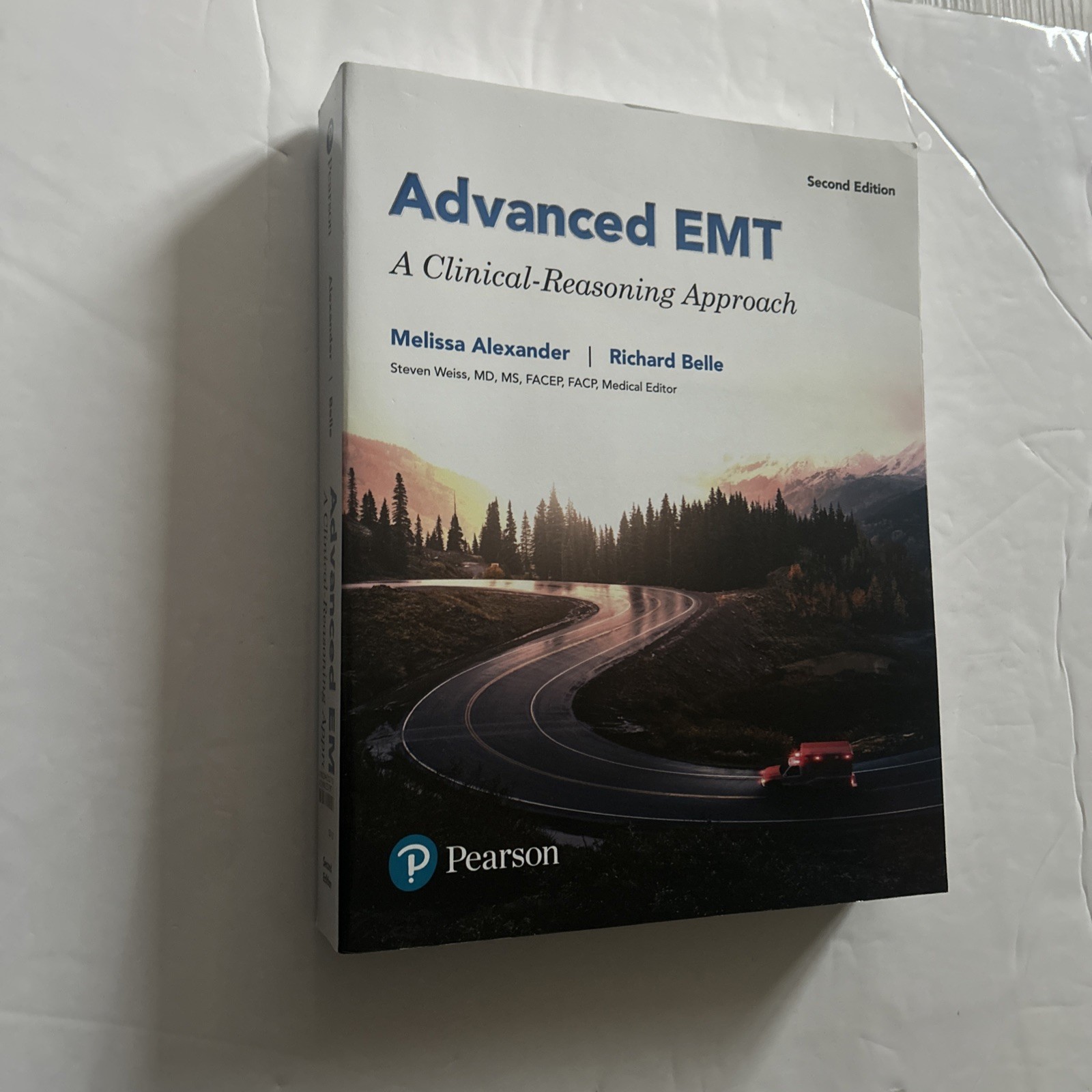 Advanced EMT: A Clinical Reasoning Approach by Alexander ,Melissa, Belle, Richa
