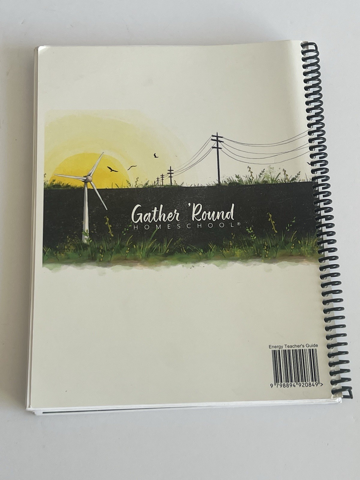 Gather Round (Home Schooling) Energy Teacher’s Guide
