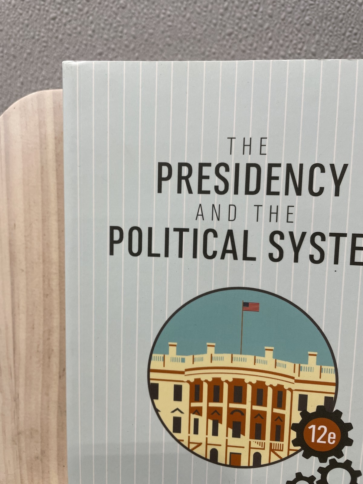 The Presidency and the Political System by Michael Nelson 12E 2020 Paperback
