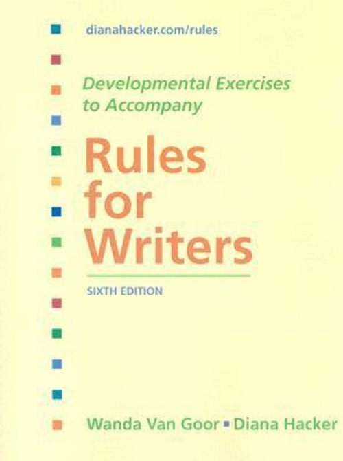 Developmental Exercises to Accompany Rules for Writers Perfect