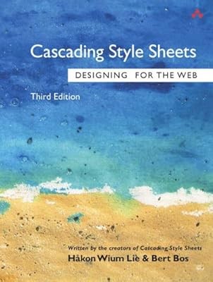 Cascading Style Sheets: Designing for the Web, H�kon Wium Lie & Bert Bos, Used;