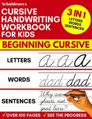 Cursive Handwriting Workbook for Kids: 3– 9781790852574, Scholdeners, paperback