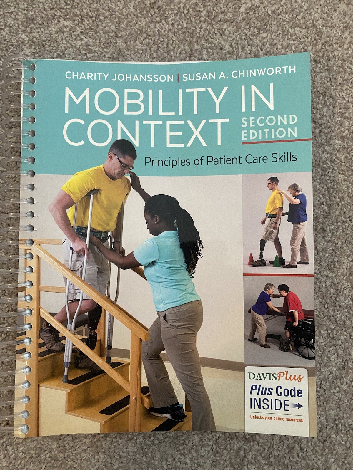Mobility in Context : Principles of Patient Care Skills by Susan Chinworth…