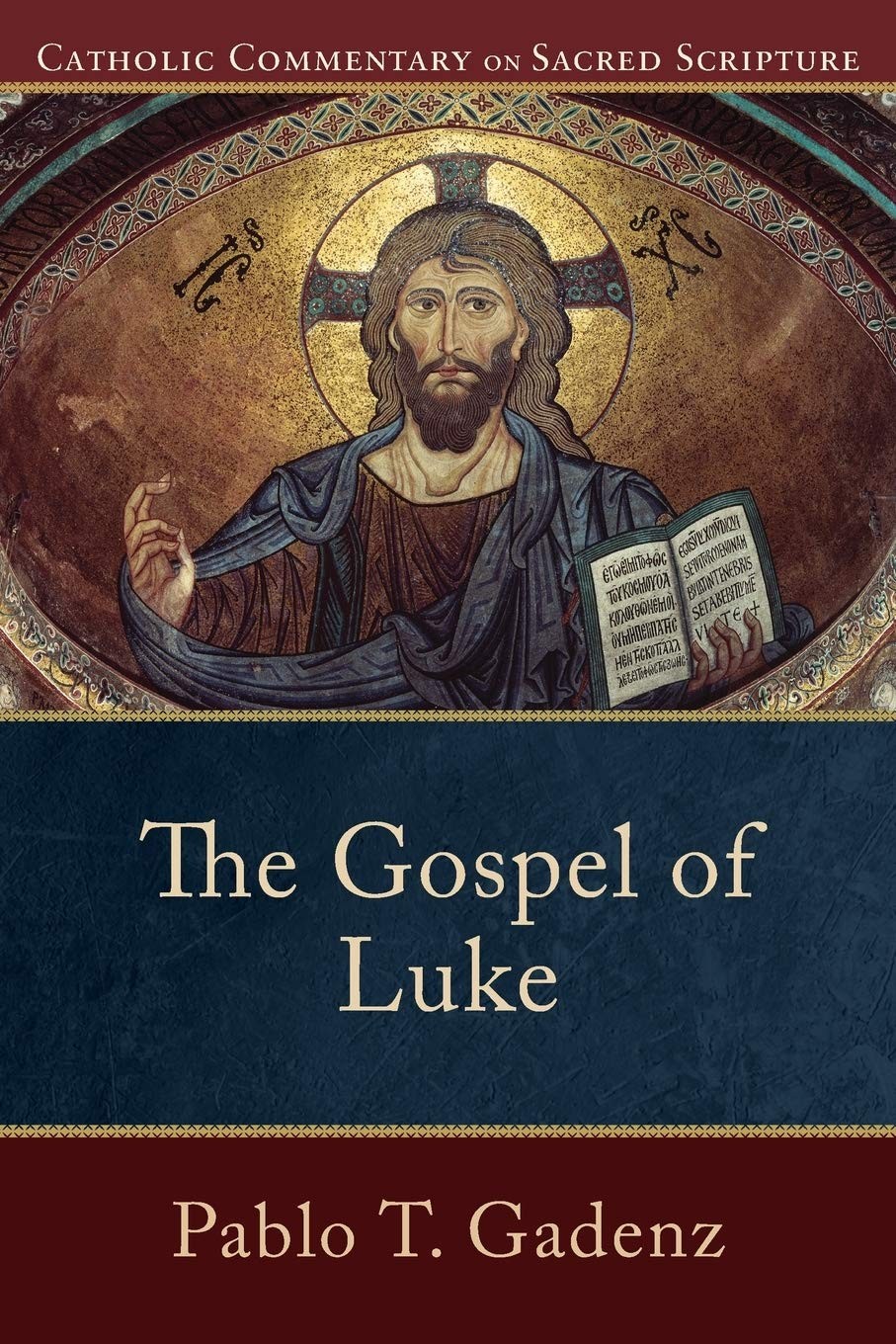 The Gospel of Luke: A Catholic Bible Commentary on the New Testament by Trus…