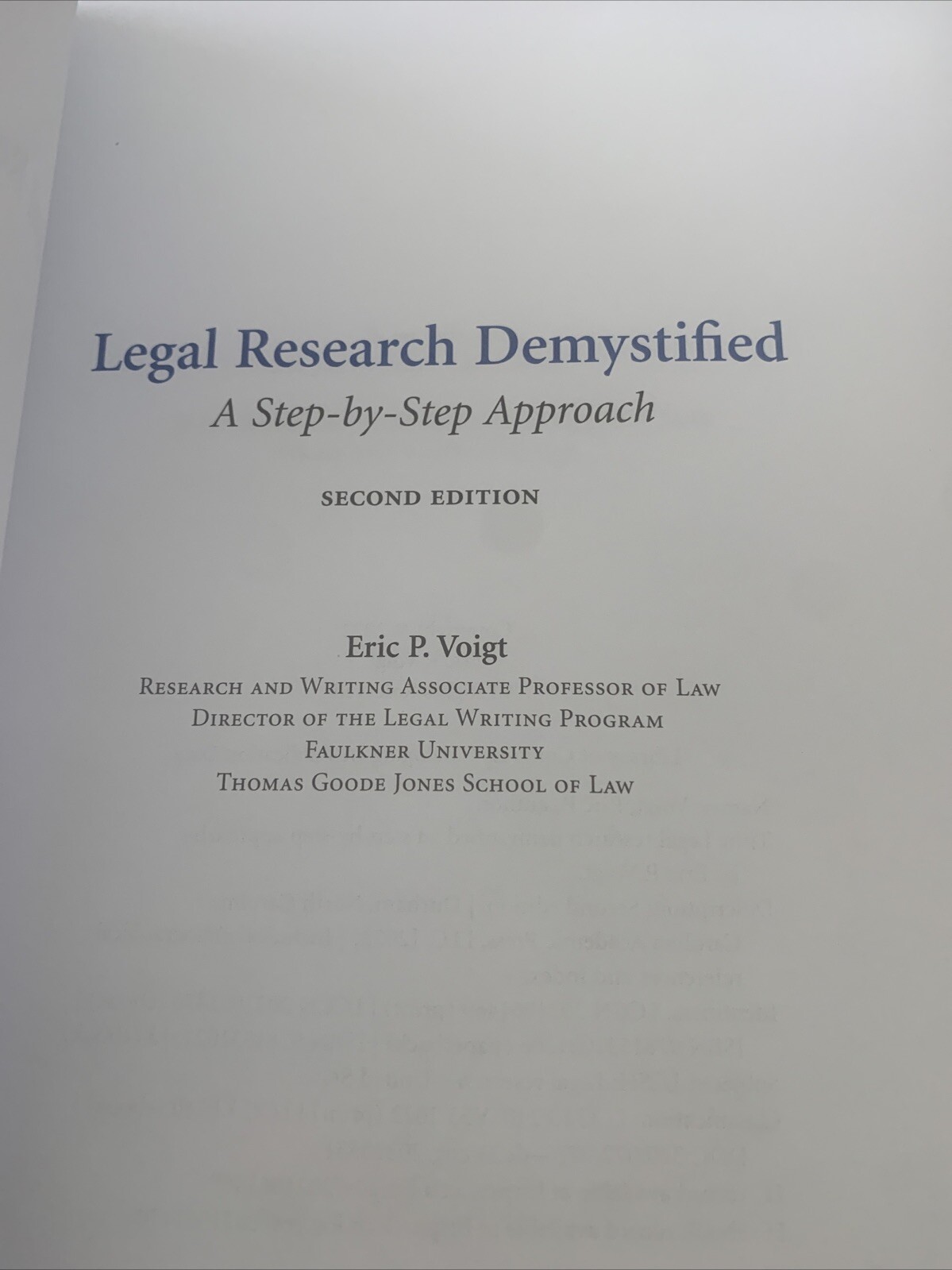 Legal Research Demystified: A Step-by-Step Approach Voigt Law school Textbook Ex