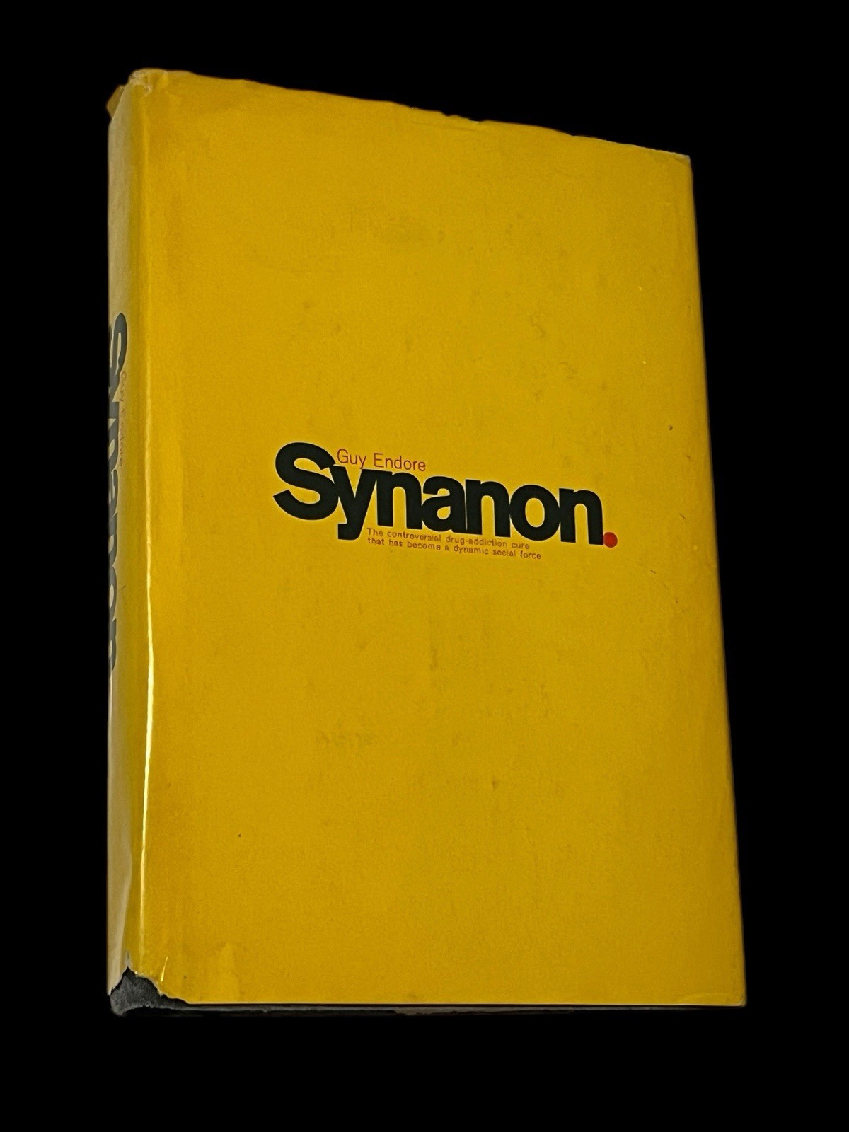 Synanon By Guy Endore Signed 1st HCDJ Controversial Drug Addiction Treatment