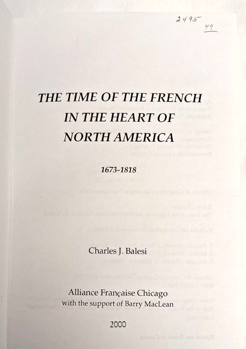 SIGNED – Time of the French in North America 1673-1818 By Charles Balesi, 3rd Ed