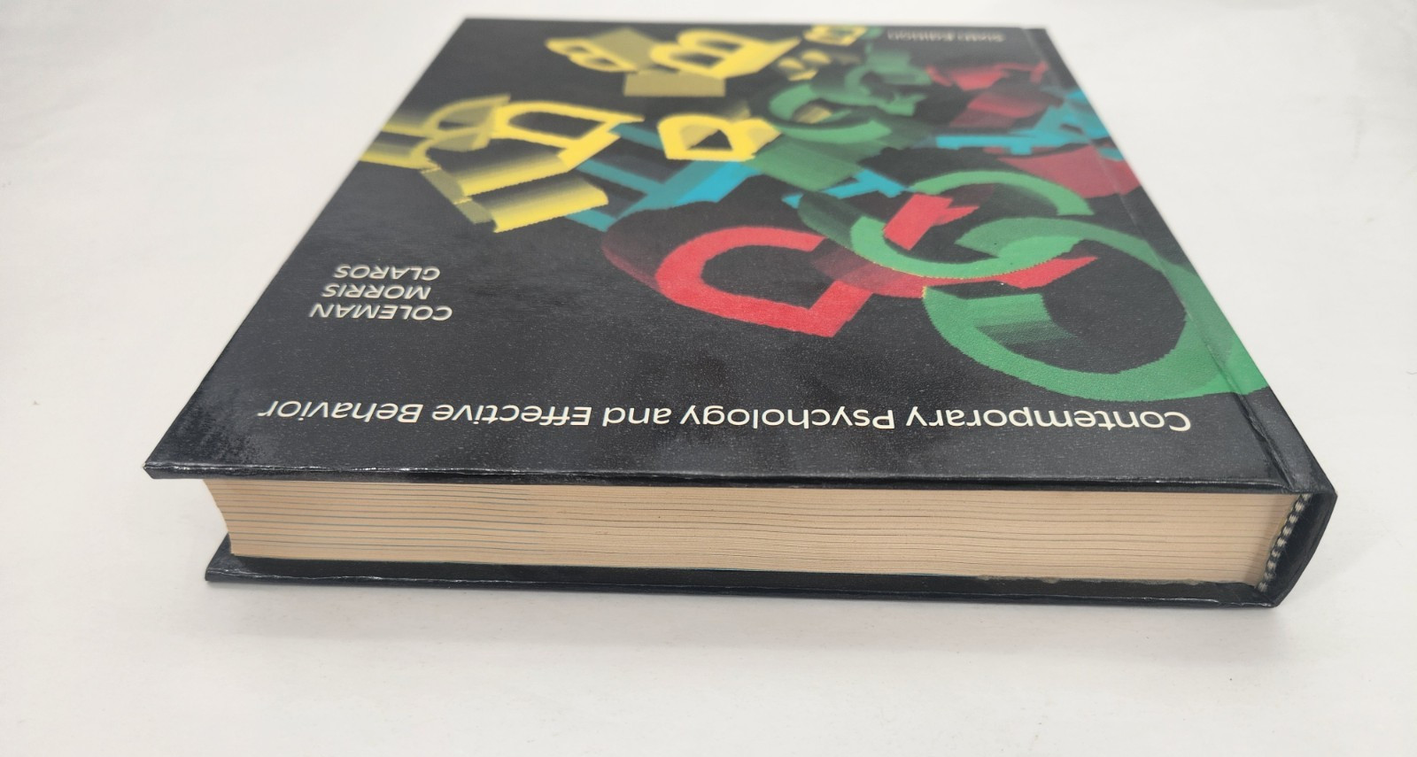 Contemporary psychology and effective behavior by Coleman, James C 1987 Hardcove