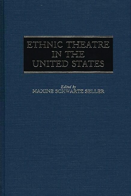 Ethnic Theatre In The United States