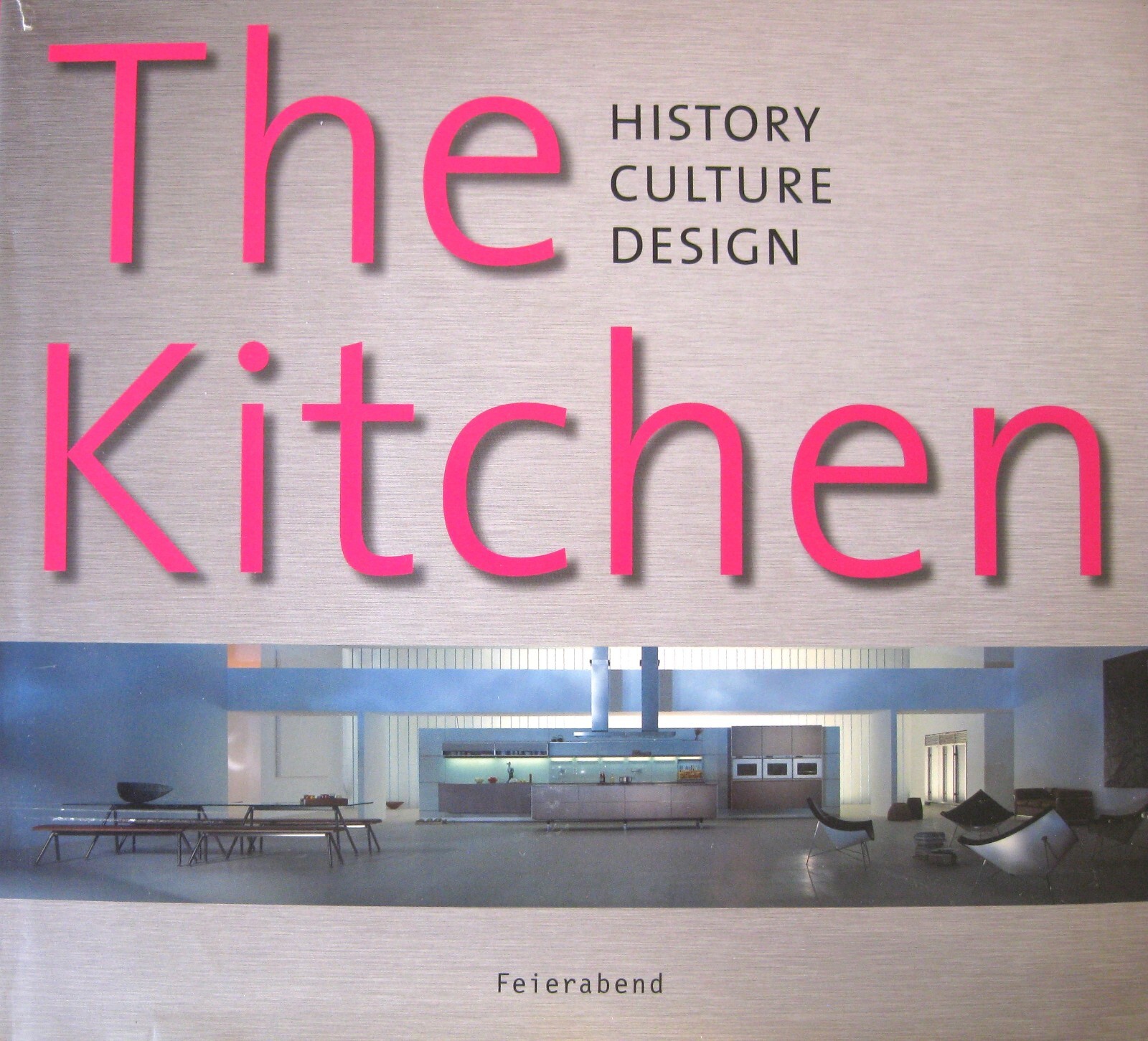 THE KITCHEN History Culture Lifestyle Rita Mielke Interior Design Decorating HC