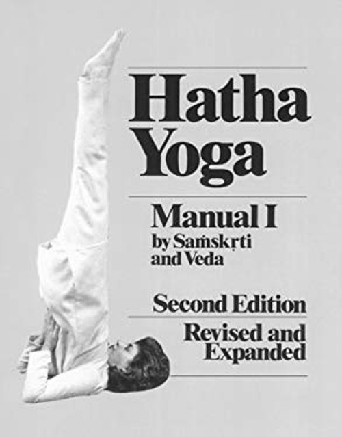 Hatha Yoga Manual I Spiral Veda Samskriti