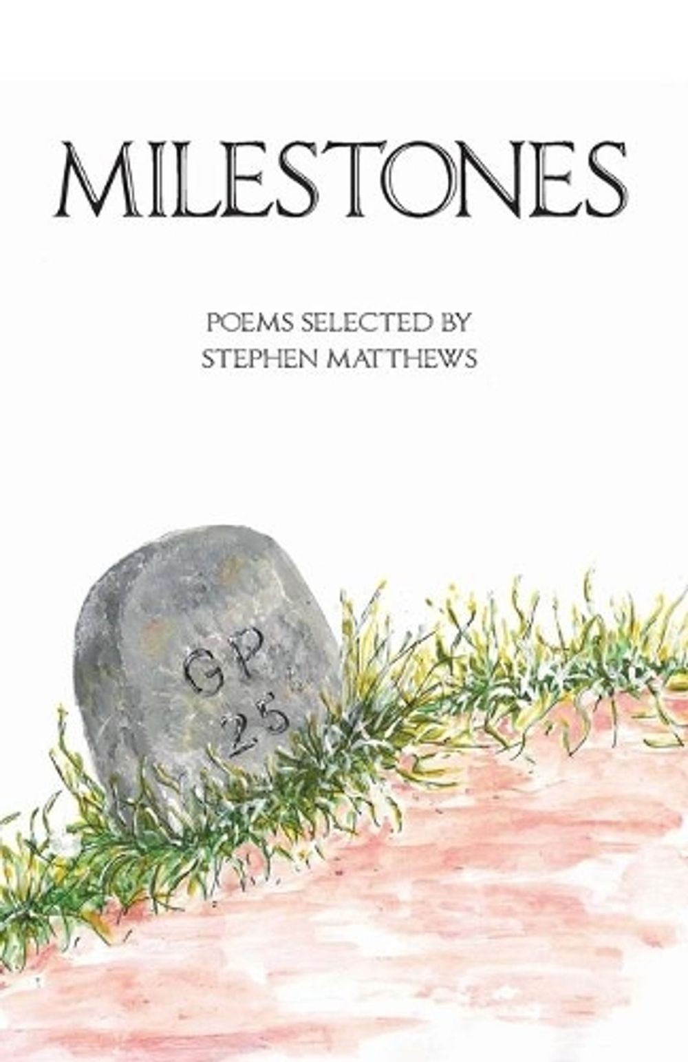 Milestones by Stephen Matthews (English) Paperback Book