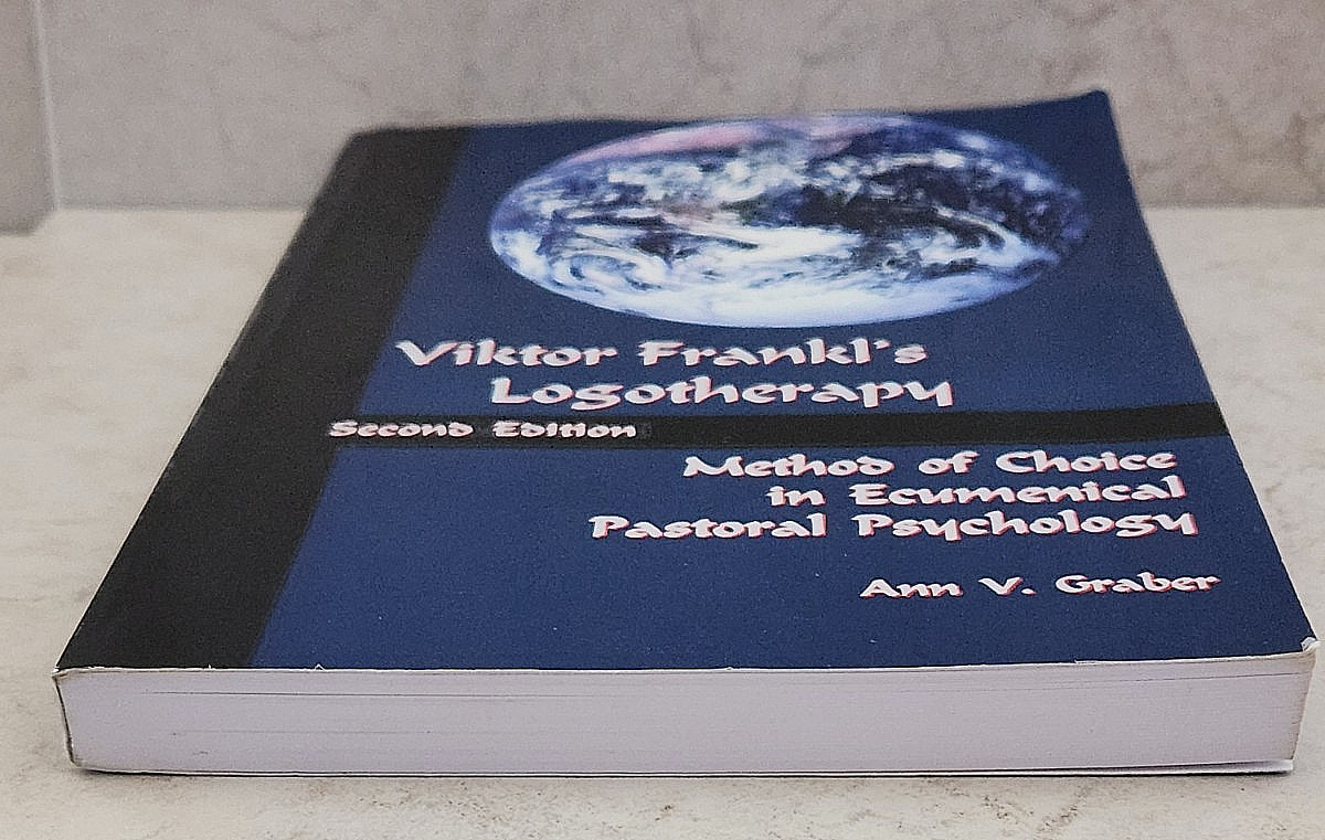 VICTOR FRANKL’S LOGOTHERAPHY METHOD OF CHOICE INECUMENICA PASTORAL PSYCHOLOGY
