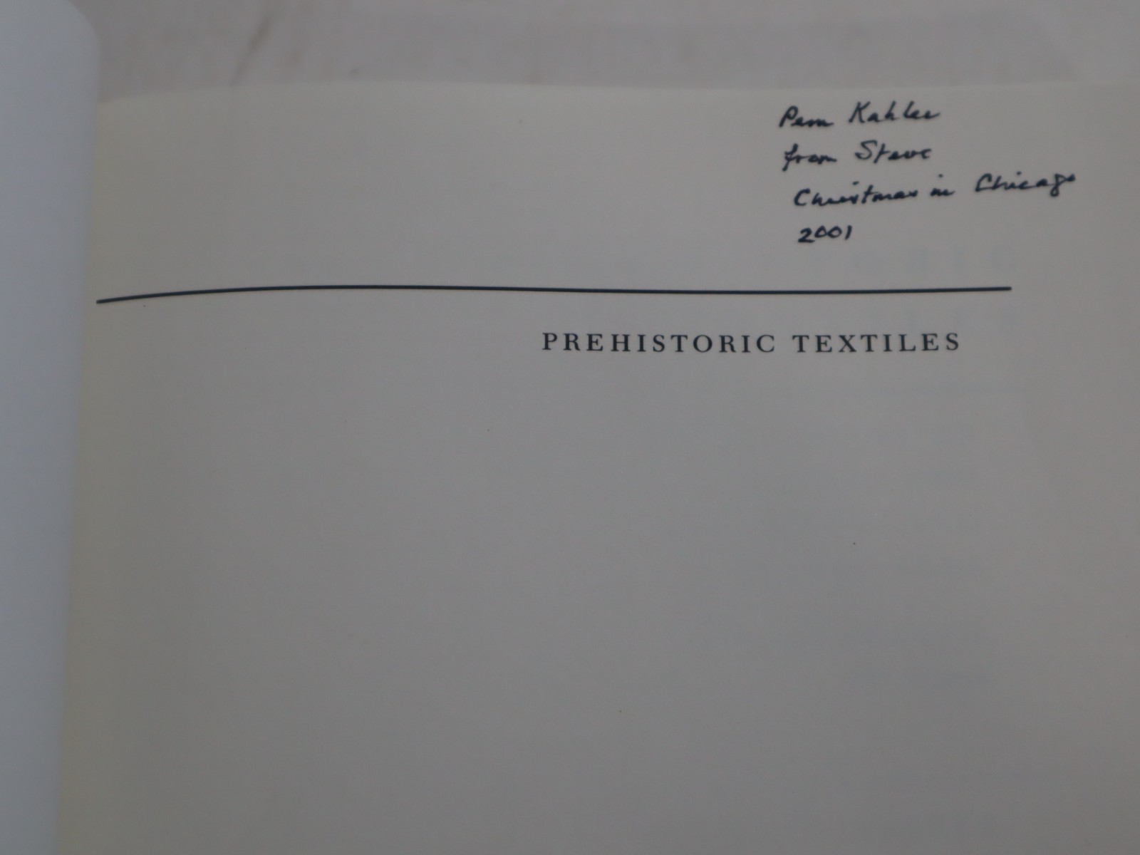 Prehistoric Textiles : The Development of Cloth in the Neolithic and Bronze Ages
