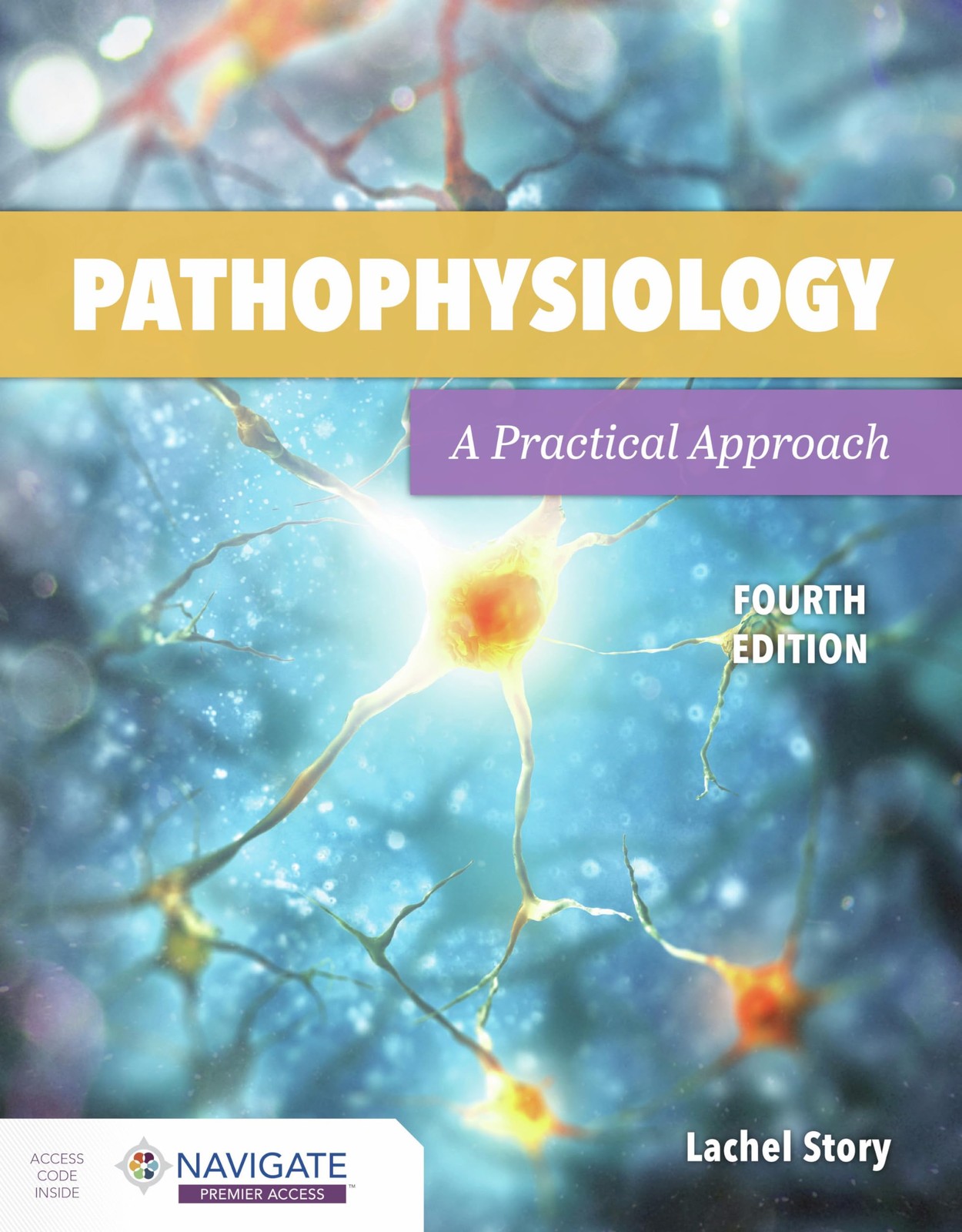 Pathophysiology: A Practical Approach: .