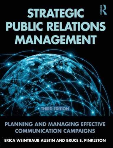 Strategic Public Relations – Paperback, by Austin Erica Weintraub; – Very Good