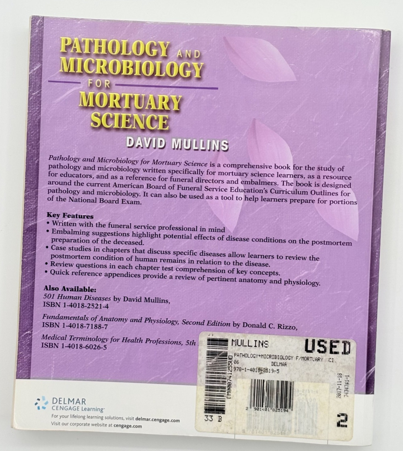 Pathology and Microbiology for Mortuary Science. David Mullins. Paperback