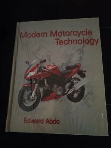 MODERN MOTORCYCLE TECHNOLOGY By Edward Abdo – Hardcover 